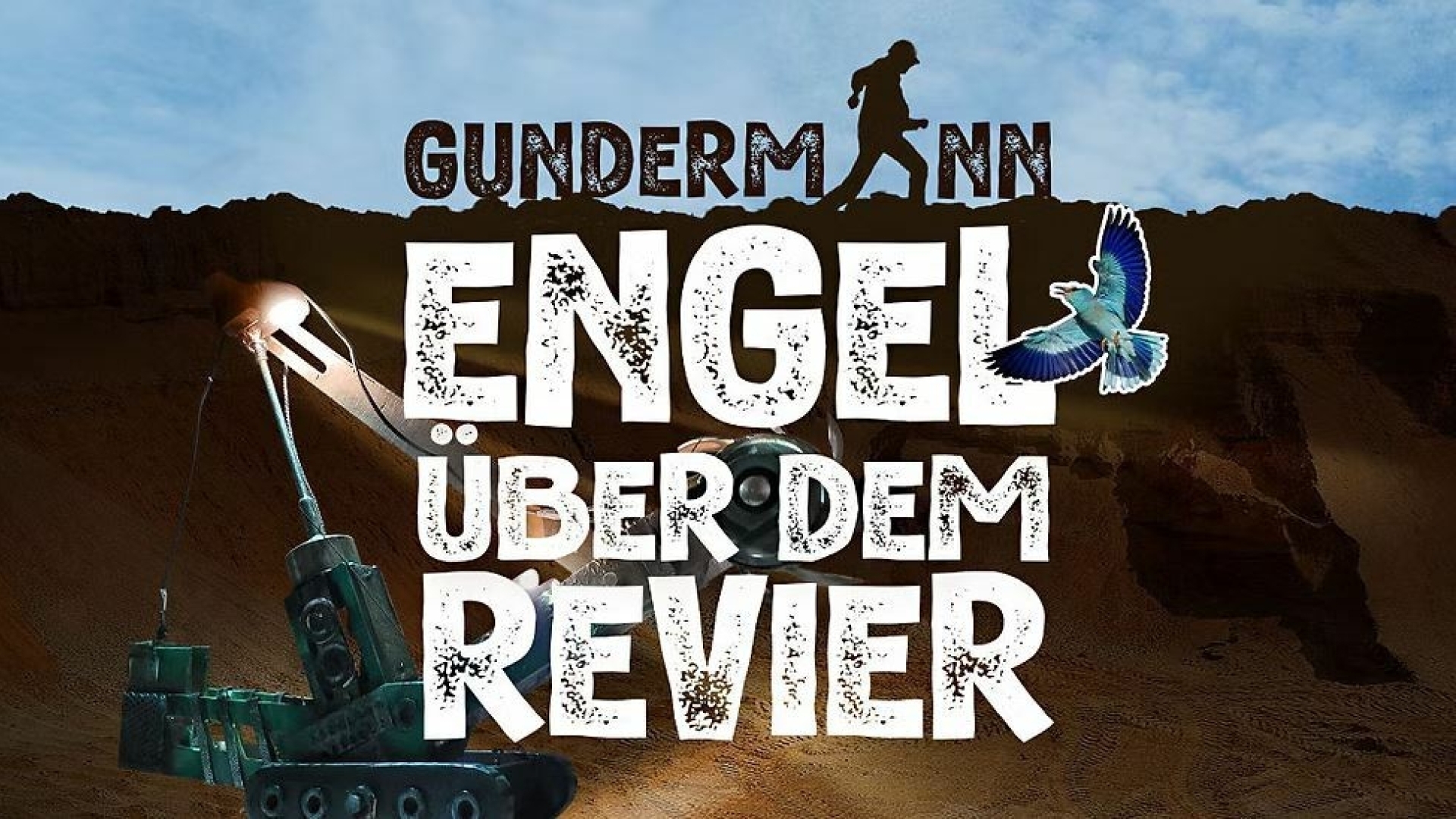 Titelmotiv Gundermann - Engel &uuml;ber dem Revier